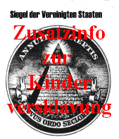 Zusatzinfo
zur 
Kinder
versklavung